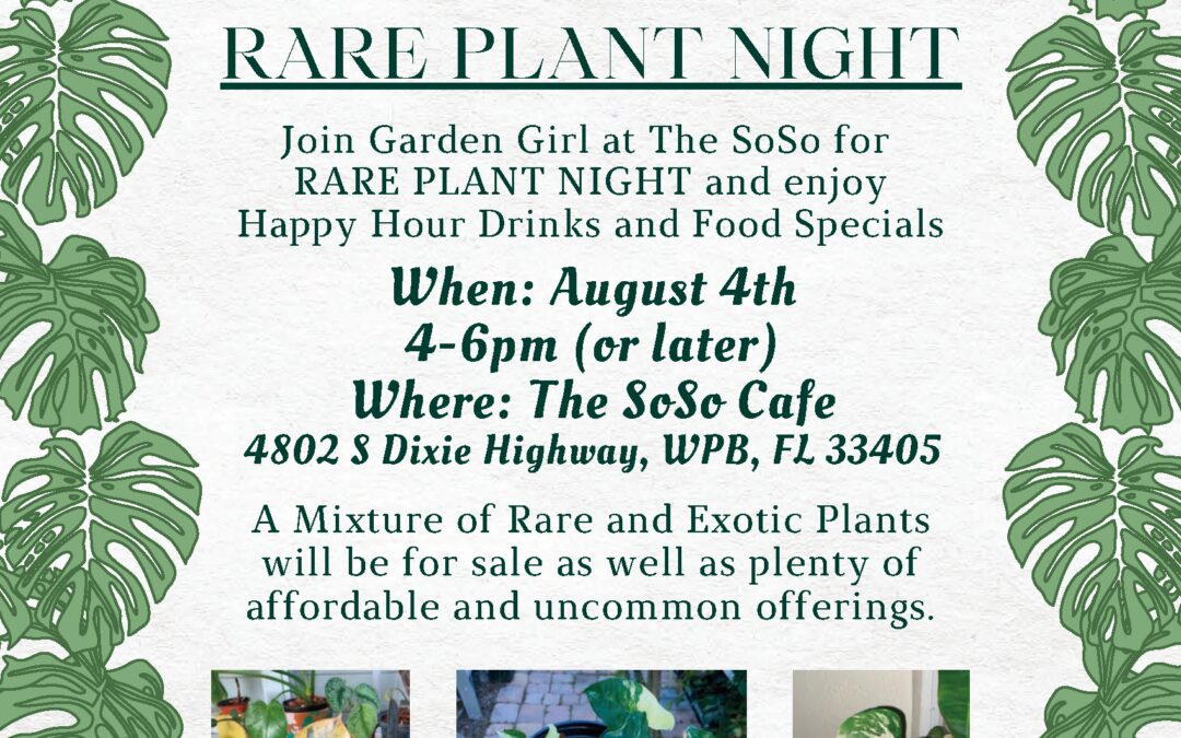 Hosted Happy Hour: Rare Plant Night w/ Garden Girl