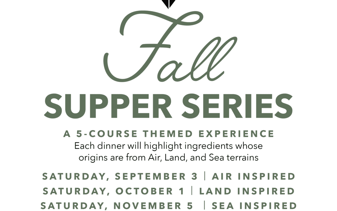 Fall Supper Series: Air Inspired Dinner